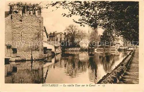 AK / Ansichtskarte Montargis_Loiret Tour sur le Canal Montargis Loiret