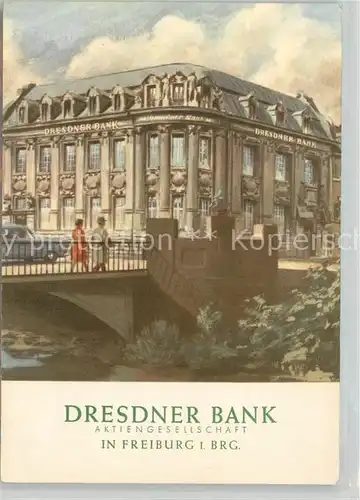 AK / Ansichtskarte Freiburg_Breisgau Dresdner Bank Gebaeude Freiburg Breisgau
