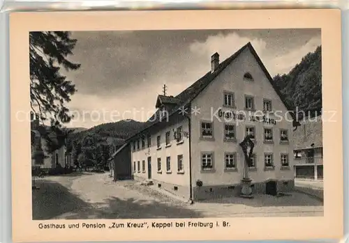 AK / Ansichtskarte Kappel_Freiburg_Breisgau Gasthaus zum Kreuz Kappel_Freiburg_Breisgau