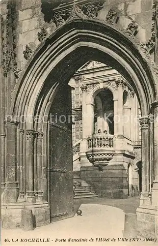 AK / Ansichtskarte Rochelle_Charente Maritime_La Porte d encinte de Hotel de Ville Rochelle_Charente Maritime