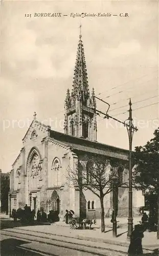 AK / Ansichtskarte Bordeaux Eglise Sainte Eulalie Bordeaux