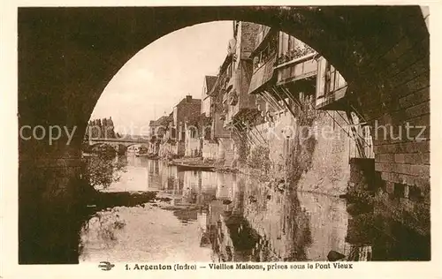 AK / Ansichtskarte Argenton sur Creuse Vieilles Maisons Pont Vieux Argenton sur Creuse