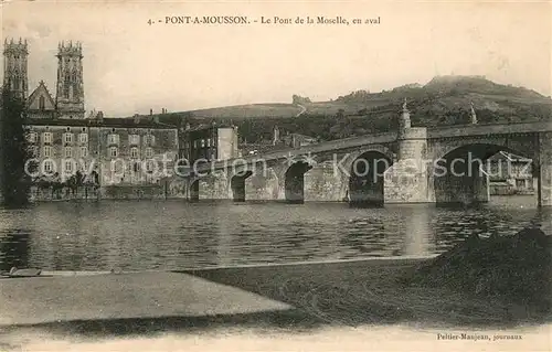 AK / Ansichtskarte Pont a Mousson Pont de la Moselle Pont a Mousson