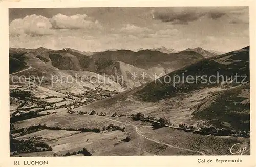 AK / Ansichtskarte Luchon_Haute Garonne Col de Peyrsourde Luchon Haute Garonne