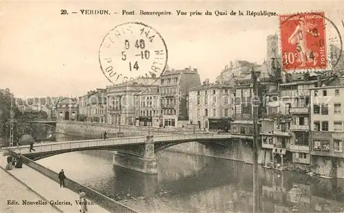 AK / Ansichtskarte Verdun_Meuse Pont Beaurepaire Quai Republique Verdun Meuse