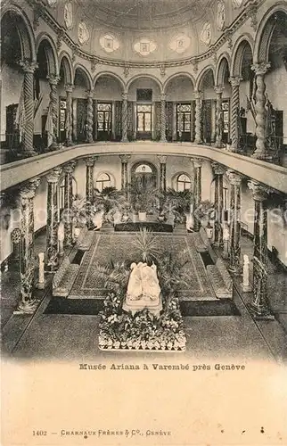 AK / Ansichtskarte Varembe_Geneve Musee Ariana interieur 