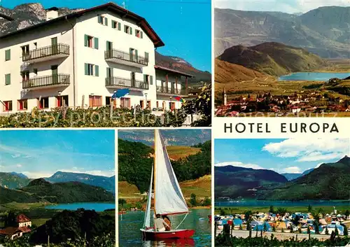 AK / Ansichtskarte Kaltern_Weinstrasse_Tirol Hotel Europa Landschaftspanorama Kalterersee Segelboot Campingplatz Kaltern_Weinstrasse_Tirol
