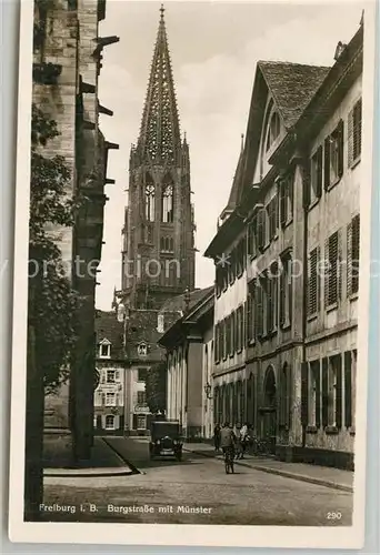 AK / Ansichtskarte Freiburg_Breisgau Burgstrasse mit Muenster Freiburg Breisgau