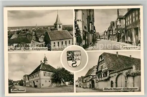 AK / Ansichtskarte Hassloch_Pfalz Langgasse Rathaus aelteste Haeuser Gillergasse Hassloch Pfalz