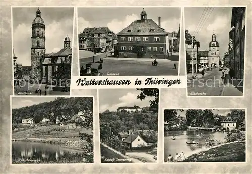 AK / Ansichtskarte Waltershausen_Gotha Markt Rathaus Nikolaustor Kraeuterwiese Schloss Tenneberg Badesee Waltershausen Gotha
