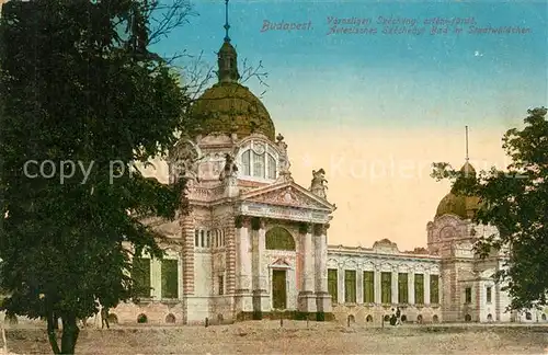 AK / Ansichtskarte Budapest Artesisches Szchenyi Bad Stadtwaeldchn Budapest