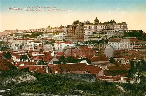 AK / Ansichtskarte Budapest Koenigliche Burg Kristinastadt Budapest