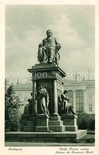 AK / Ansichtskarte Budapest Statue Francois Deak Budapest