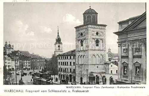 AK / Ansichtskarte Warschau_Masowien Panorama Schlossplatz Krakauerstrasse Warschau Masowien