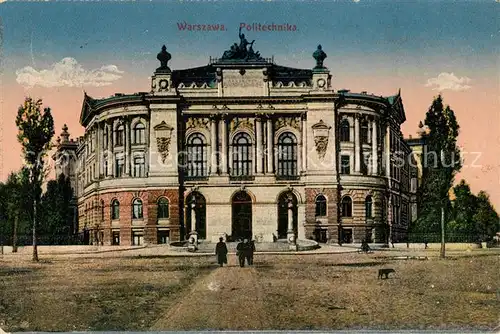 AK / Ansichtskarte Warszawa Politechnika Warszawa