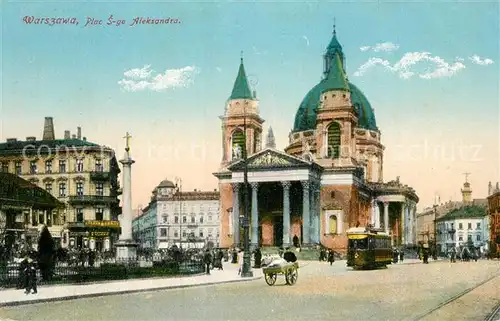 AK / Ansichtskarte Warszawa Plac Aleksandra Strassenbahn Warszawa
