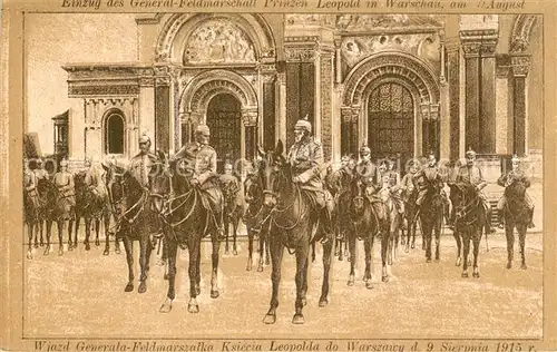 AK / Ansichtskarte Warszawa Einzug Generalfeldmarschall Prinz Leopold Warszawa