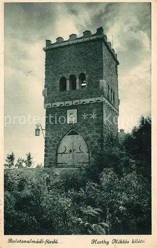 AK / Ansichtskarte Balatonalmadi Horthy Miklos kilato Balatonalmadi