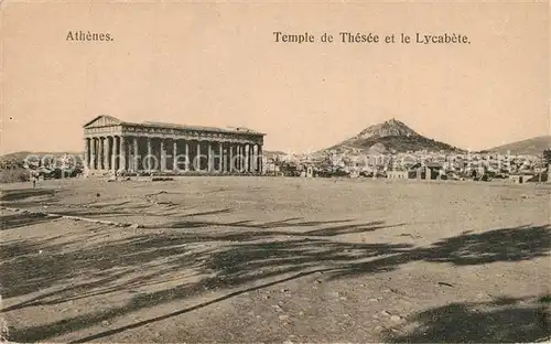 AK / Ansichtskarte Athen_Griechenland Temple de Thesee Lycabete Athen_Griechenland