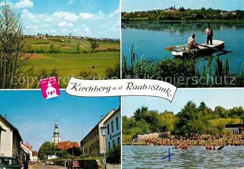 AK / Ansichtskarte Kirchberg_Raab Landschaftspanorama Muehlteich Bootfahren Hauptplatz Freibad Kirchberg Raab