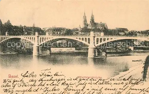 AK / Ansichtskarte Basel_BS Wettsteinbruecke mit Muenster Basel_BS