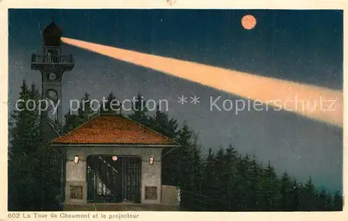 AK / Ansichtskarte Chaumont_NE Tour et le Projecteur Chaumont NE