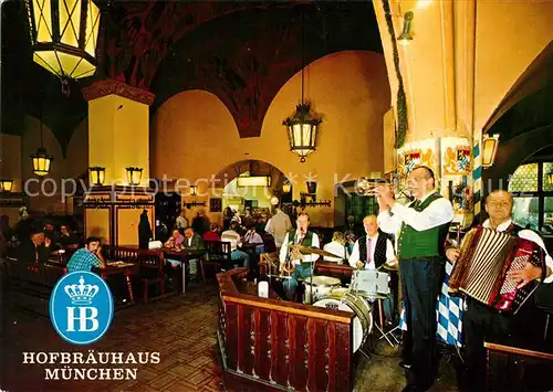 AK / Ansichtskarte Muenchen Hofbraeuhaus am Platzl Weltberuehmte Bierschwemme mit Stimmungsmusik Muenchen