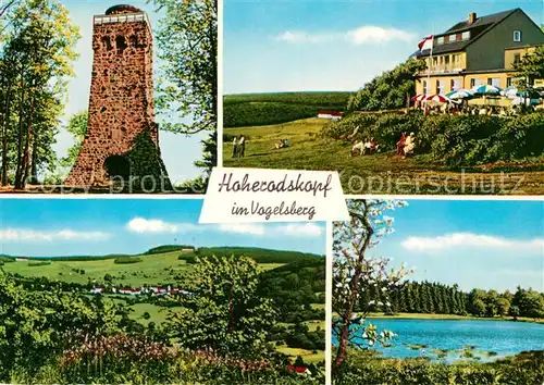 AK / Ansichtskarte Hoherodskopf Turm Berggasthof Hoherodskopf Panorama Weiher Hoherodskopf