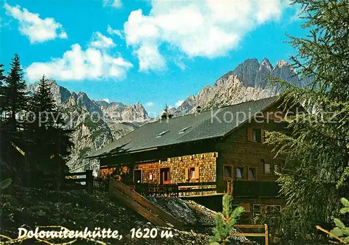 AK / Ansichtskarte Dolomiten Dolomitenhuette Dolomiten