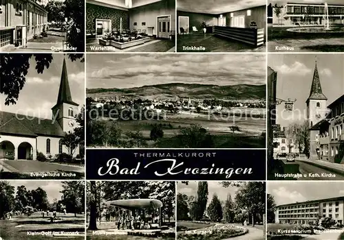 AK / Ansichtskarte Bad_Krozingen Quellbaeder Wartehalle Trinkhalle Kurhaus Ev Kirche Kath Kirche Minigolf Kurpark Musikpavillon Kursanatorium Bad_Krozingen