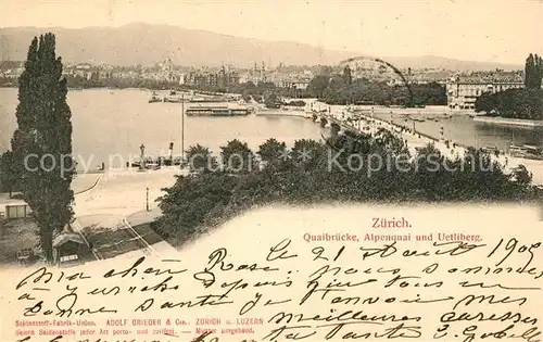 AK / Ansichtskarte Zuerich_ZH Quaibruecke Alpenquai Uetliberg Zuerich_ZH