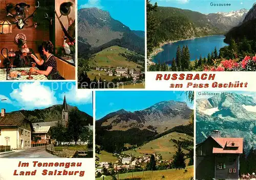 AK / Ansichtskarte Russbach_Pass_Gschuett Kirche Gosausee Gablonzer Huette Russbach_Pass_Gschuett