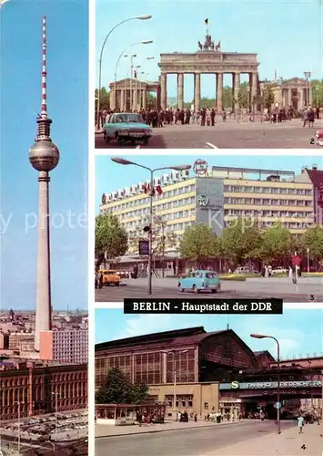 AK / Ansichtskarte Berlin Fernsehturm Brandenburger Tor Hotel Unter den Linden Bahnhof Friedrichstrasse Berlin