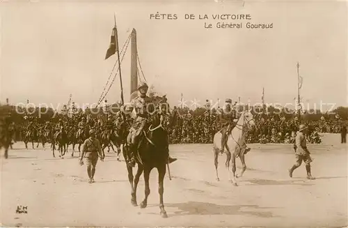 AK / Ansichtskarte Militaria_Frankreich Fetes de la Victoire General Gouraud Militaria Frankreich