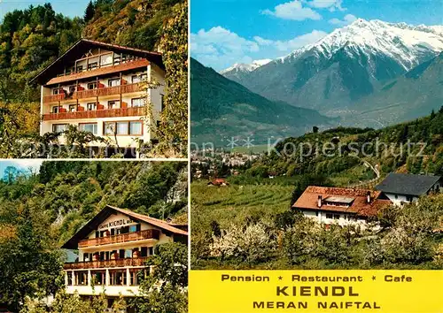 AK / Ansichtskarte Meran_Merano Pension Kiendl im Naiftal Alpenpanorama Meran Merano