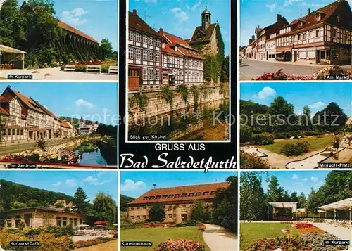 AK / Ansichtskarte Bad_Salzdetfurth Kurpark Kirche Markt Minigolfplatz Kurpark Cafe Kurmittelhaus  Bad_Salzdetfurth