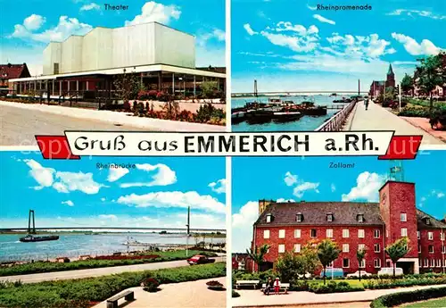AK / Ansichtskarte Emmerich_Rhein Theater Rheinpromenade Rheinbruecke Zollamt Emmerich Rhein