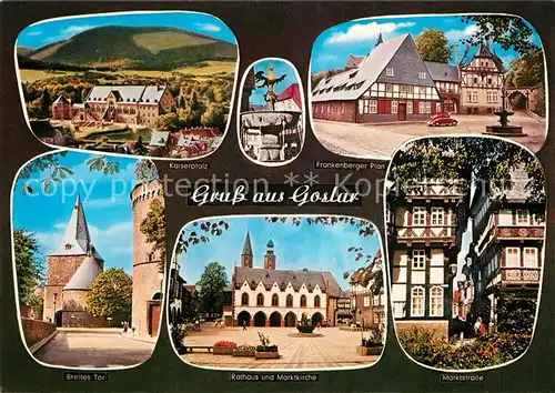 AK / Ansichtskarte Goslar Kaiserpfalz Frankenberger Plan Breites Tor Rathaus Marktkirche Marktstrasse Goslar