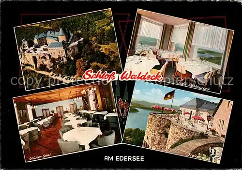 AK / Ansichtskarte Waldeck_Edersee Schloss Waldeck Cafe Restaurant Gruener Saal Freiterrasse Waldeck Edersee
