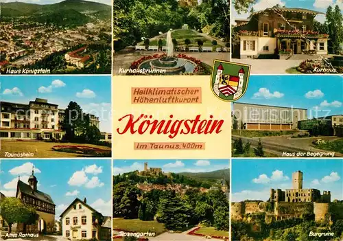 AK / Ansichtskarte Koenigstein_Taunus Haus Koenigstein Kurhausbrunnen Kurhaus Rathaus Burgruine Koenigstein_Taunus