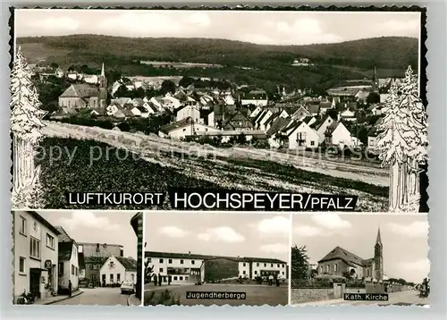 AK / Ansichtskarte Hochspeyer Panorama Jugendherberge Kirche Hochspeyer