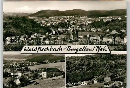 AK / Ansichtskarte Waldfischbach Burgalben Panorama Waldfischbach Burgalben