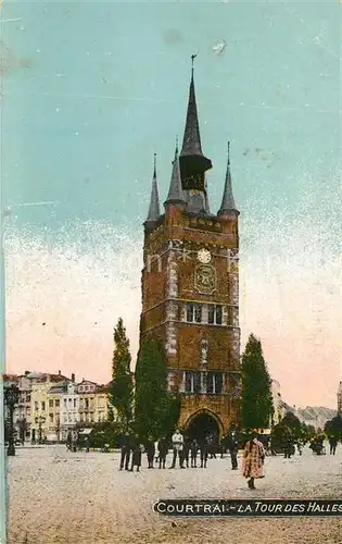 AK / Ansichtskarte Courtrai_Flandre La Tour des Halles Courtrai_Flandre