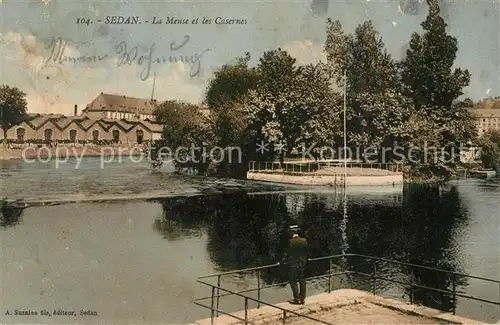 AK / Ansichtskarte Sedan_Ardennes La Meuse et les Casernes Sedan Ardennes
