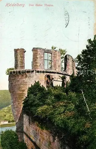 AK / Ansichtskarte Heidelberg_Neckar Der dicke Turm Heidelberg Neckar