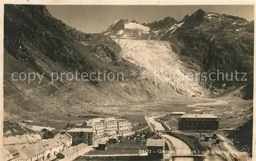 AK / Ansichtskarte Gletsch Blick zum Rhonegletscher Gletsch