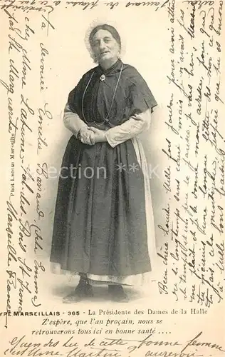 AK / Ansichtskarte Marseille_Bouches du Rhone La Presidente des Dames de la Halle Marseille