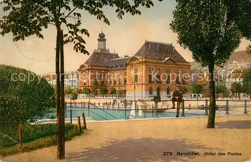 AK / Ansichtskarte Neuchatel_NE Hotel des Postes Neuchatel NE