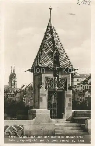 AK / Ansichtskarte Basel_BS Kappelijoch Mittlere Rheinbruecke Basel_BS