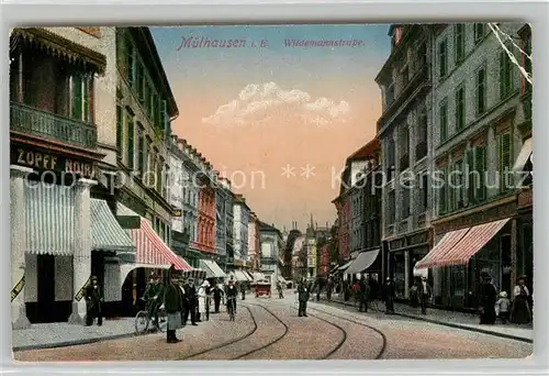 AK / Ansichtskarte Muelhausen_Elsass Wildemannstrasse Muelhausen Elsass